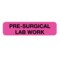 Nevs Label, Pre-Surgical Lab Work 5/16" x 1-1/4" LW-0044 - alternate 1